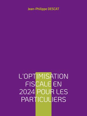 cover image of L'optimisation fiscale en 2024 pour les particuliers